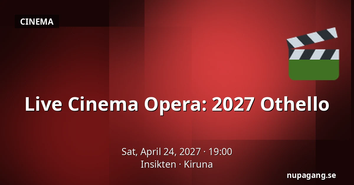 Live Cinema Opera: 2027 Othello — Insikten, Kiruna