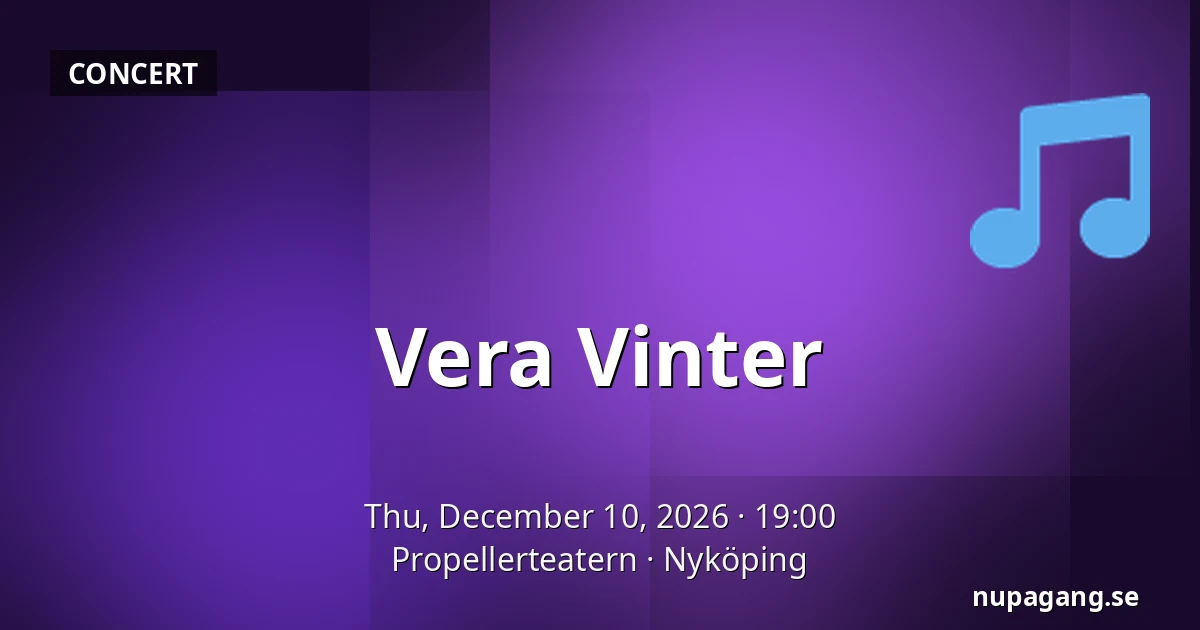 Vera Vinter — Propellerteatern, Nyköping