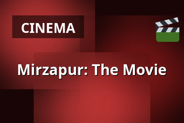 Mirzapur: The Movie — Filmstaden, Stockholm