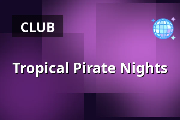 Tropical Pirate Nights — Gamestreet 1, Stockholm