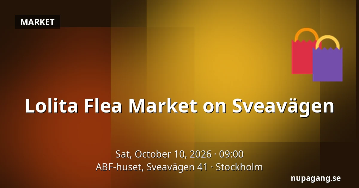 Lolita Flea Market on Sveavägen — ABF-huset, Sveavägen 41, Stockholm