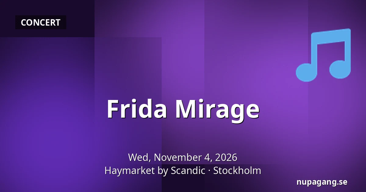 Frida Mirage — Haymarket by Scandic, Stockholm