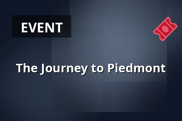 The Journey to Piedmont — Salong Rialto, Katrineholm