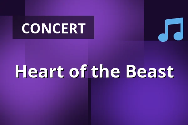 Heart of the Beast — Salong Regina, Strängnäs, Strängnäs