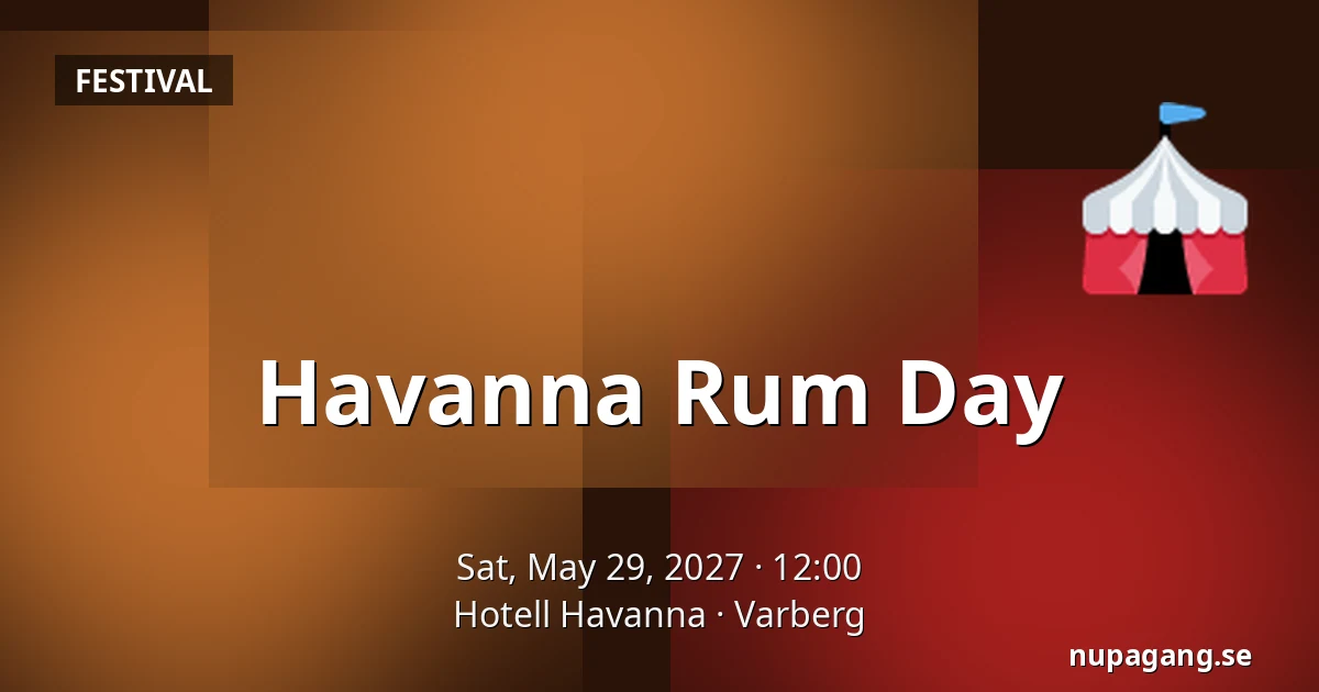 Havanna Rum Day — Hotell Havanna, Varberg