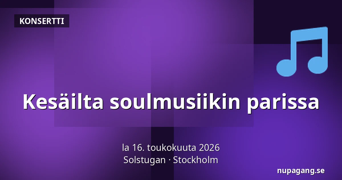 Kesäilta soulmusiikin parissa — Solstugan, Tukholma
