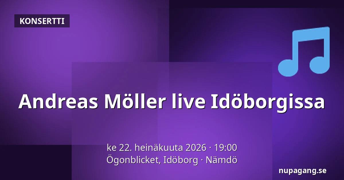 Andreas Möller live Idöborgissa — Ögonblicket, Idöborg, Nämdö