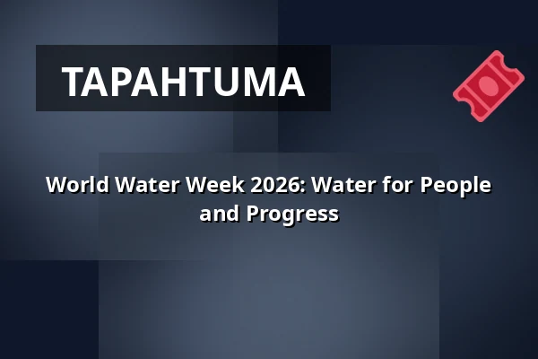 World Water Week 2026: Water for People and Progress — Stockholm Waterfront, Tukholma