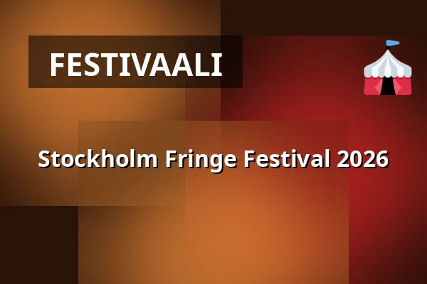 Stockholm Fringe Festival 2026 — Various locations in Stockholm, Tukholma