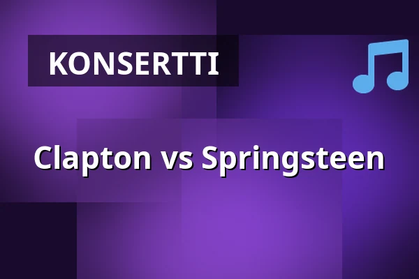 Clapton vs Springsteen — Cirkus, Tukholma