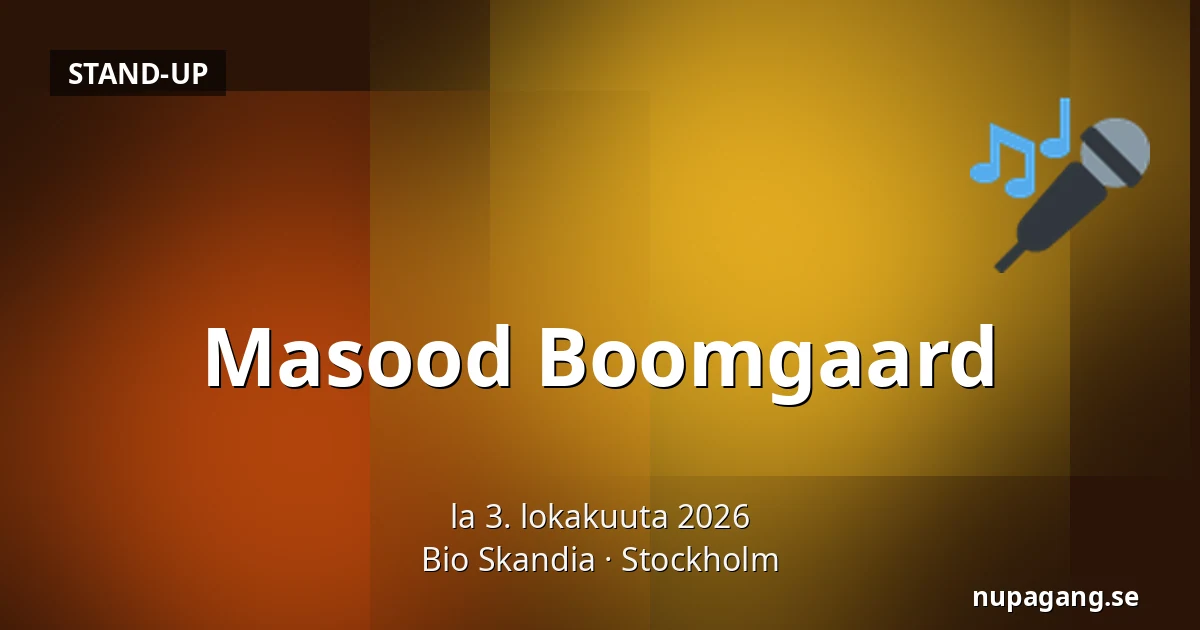 Masood Boomgaard — Bio Skandia, Tukholma