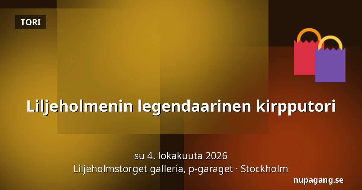 Liljeholmenin legendaarinen kirpputori — Liljeholmstorget galleria, p-garaget, Tukholma