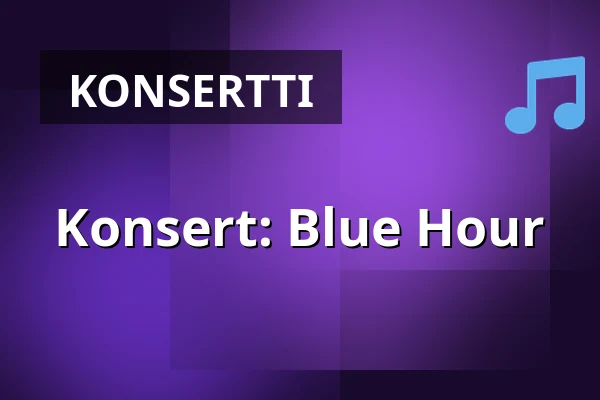 Konsert: Blue Hour — Kungliga Operan, Tukholma