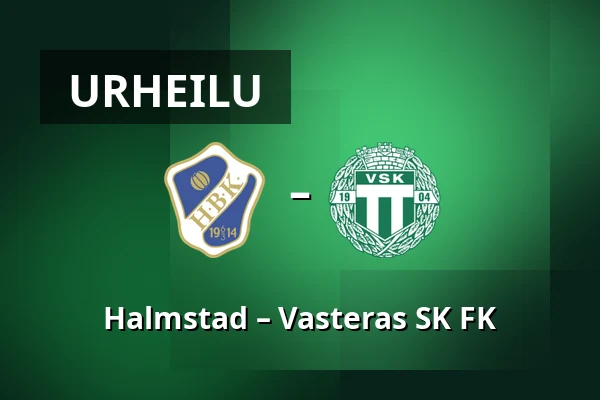 Halmstad – Vasteras SK FK — Halmstad