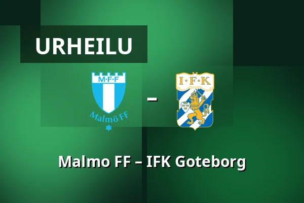 Malmo FF – IFK Goteborg — Eleda Stadion, Malmö