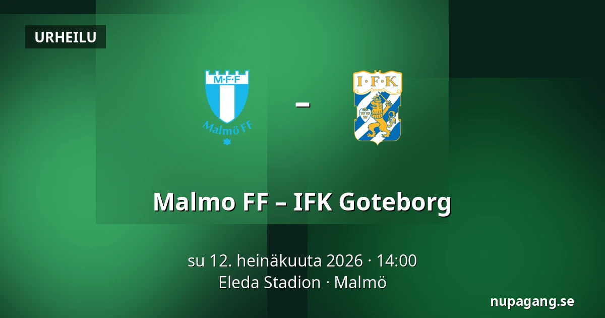 Malmo FF – IFK Goteborg — Eleda Stadion, Malmö