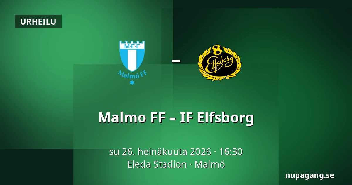 Malmo FF – IF Elfsborg — Eleda Stadion, Malmö