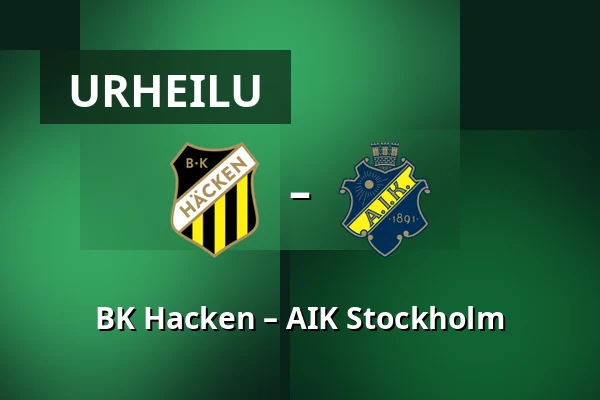 BK Hacken – AIK Stockholm — Nordic Wellness Arena, Göteborg