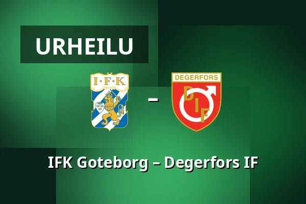 IFK Goteborg – Degerfors IF — Gamla Ullevi, Göteborg