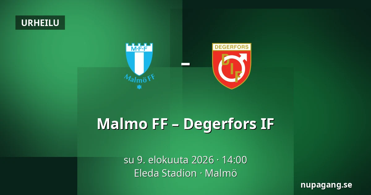 Malmo FF – Degerfors IF — Eleda Stadion, Malmö