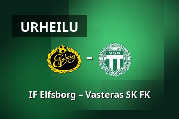 IF Elfsborg – Vasteras SK FK