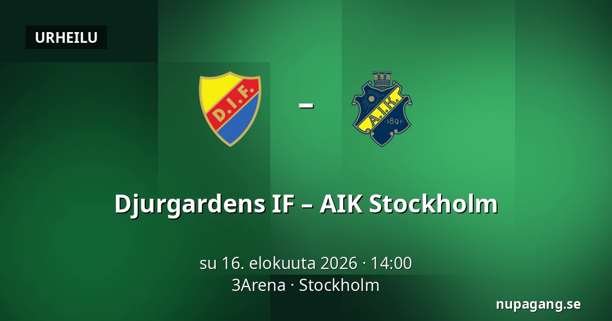 Djurgardens IF – AIK Stockholm — 3Arena, Tukholma