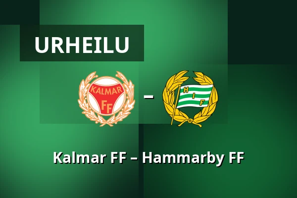 Kalmar FF – Hammarby FF