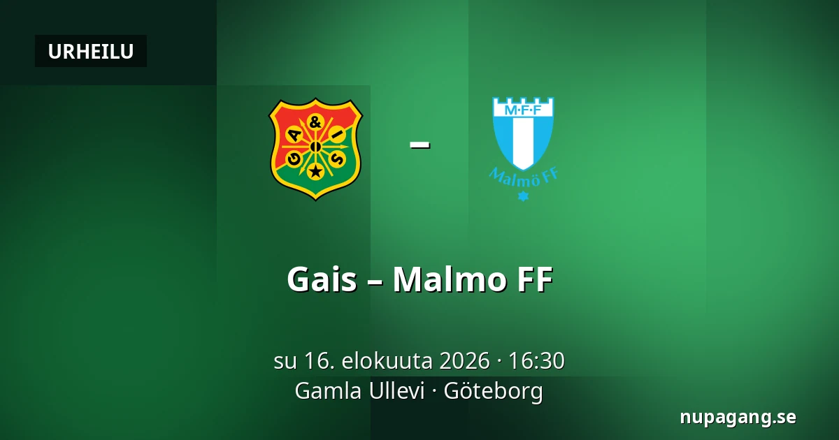 Gais – Malmo FF — Gamla Ullevi, Göteborg