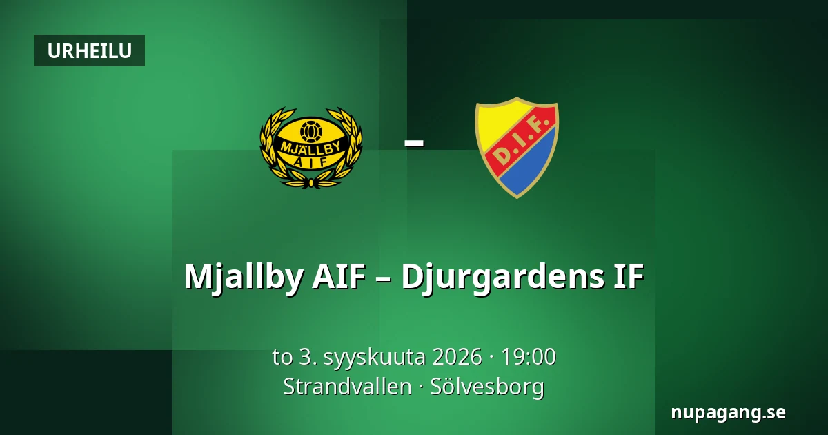 Mjallby AIF – Djurgardens IF — Strandvallen, Sölvesborg