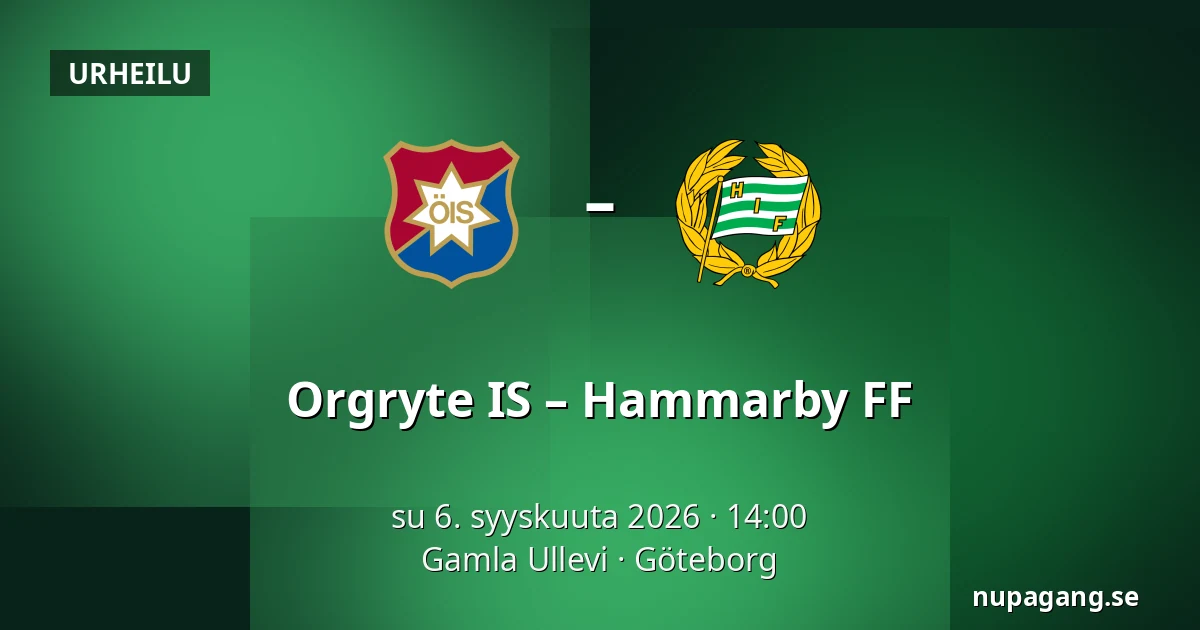 Orgryte IS – Hammarby FF — Gamla Ullevi, Göteborg
