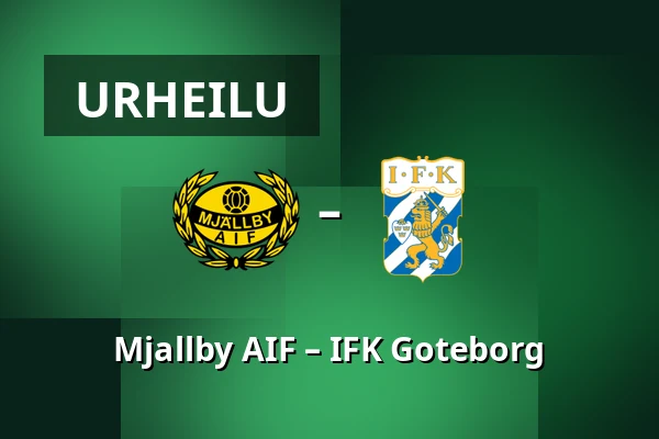 Mjallby AIF – IFK Goteborg — Strandvallen, Sölvesborg