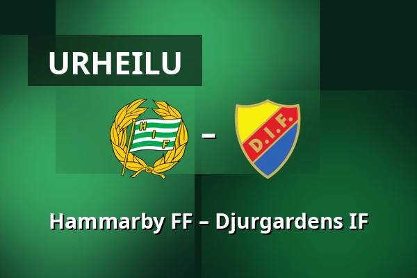 Hammarby FF – Djurgardens IF — 3Arena, Tukholma