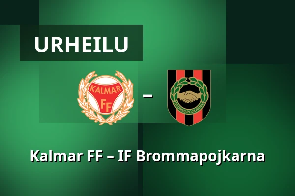 Kalmar FF – IF Brommapojkarna — Kalmar