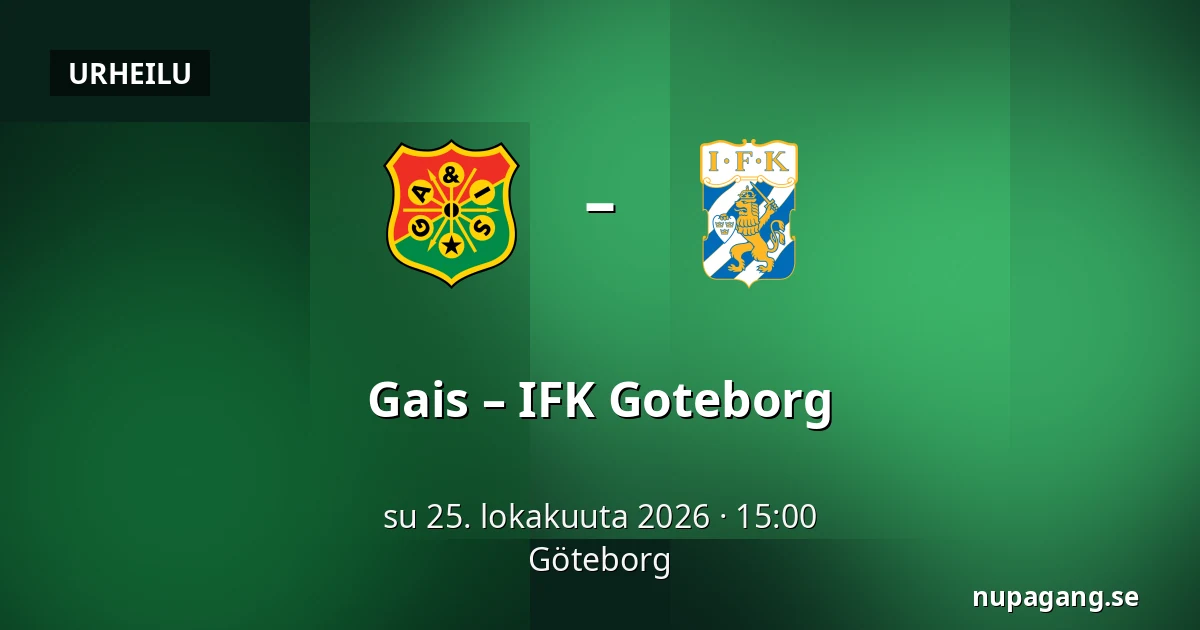 Gais – IFK Goteborg — Göteborg