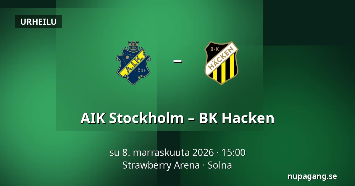 AIK Stockholm – BK Hacken — Strawberry Arena, Solna