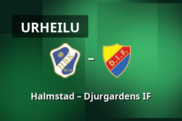 Halmstad – Djurgardens IF — Halmstad