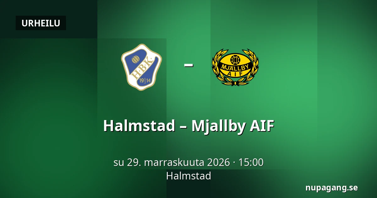 Halmstad – Mjallby AIF — Halmstad