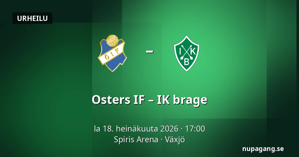 Osters IF – IK brage — Spiris Arena, Växjö