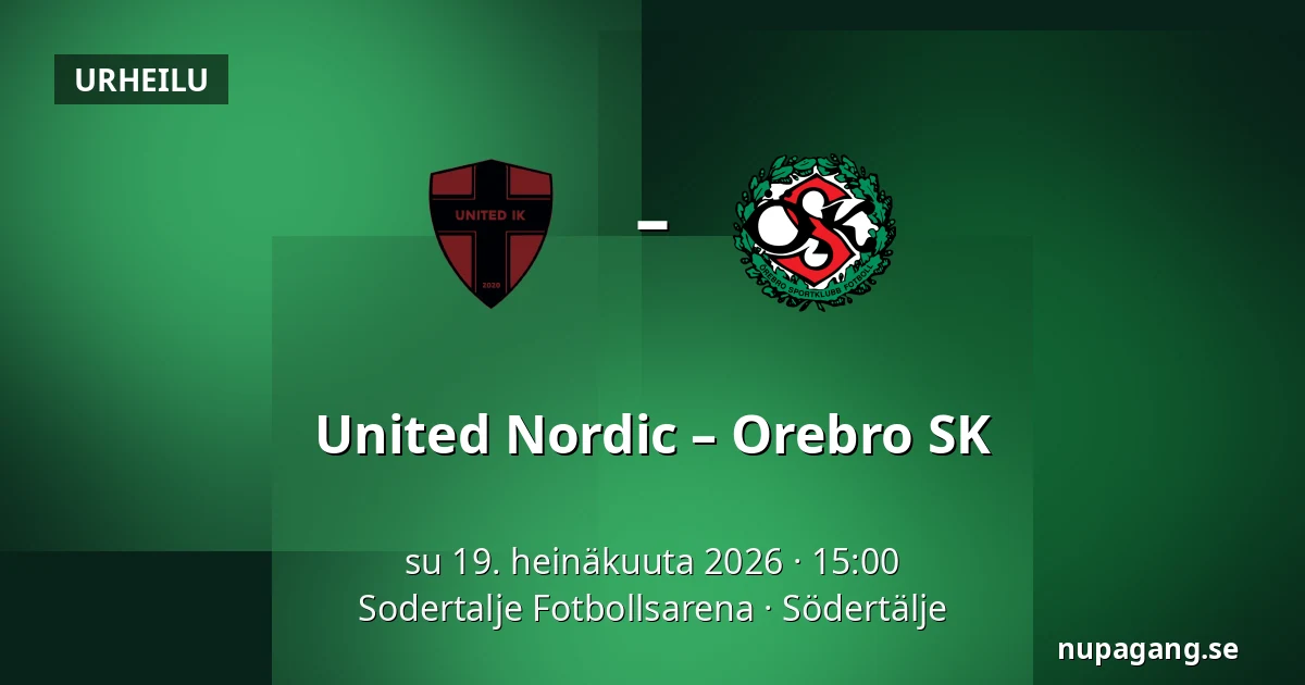 United Nordic – Orebro SK — Sodertalje Fotbollsarena, Södertälje