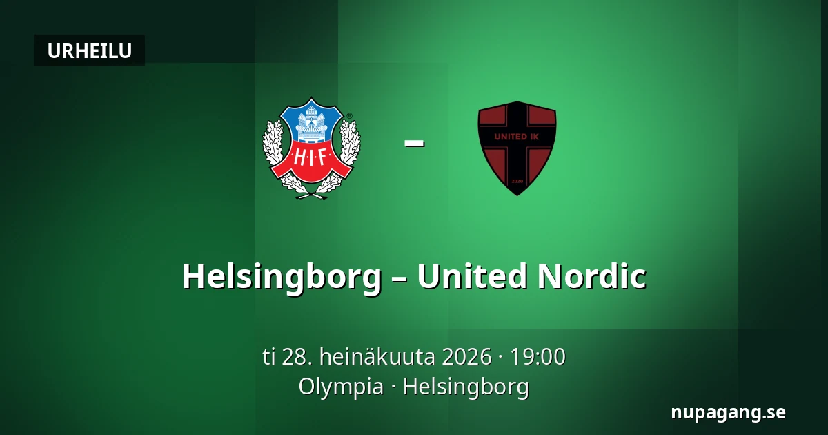 Helsingborg – United Nordic — Olympia, Helsingborg