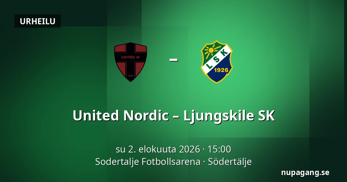 United Nordic – Ljungskile SK — Sodertalje Fotbollsarena, Södertälje