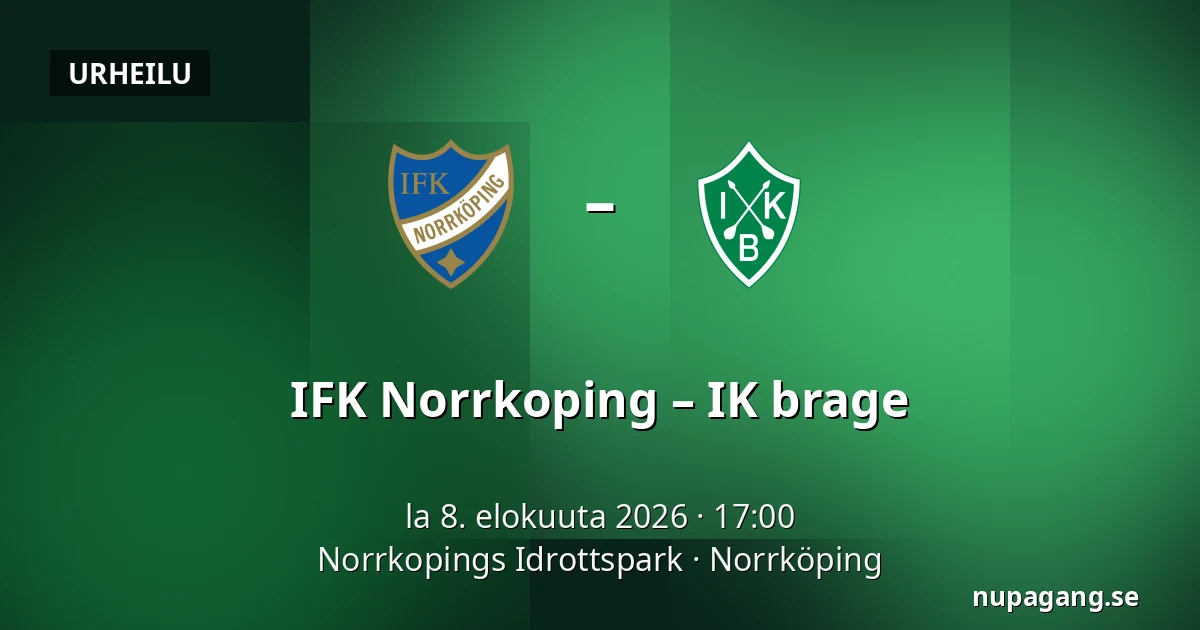 IFK Norrkoping – IK brage — Norrkopings Idrottspark, Norrköping