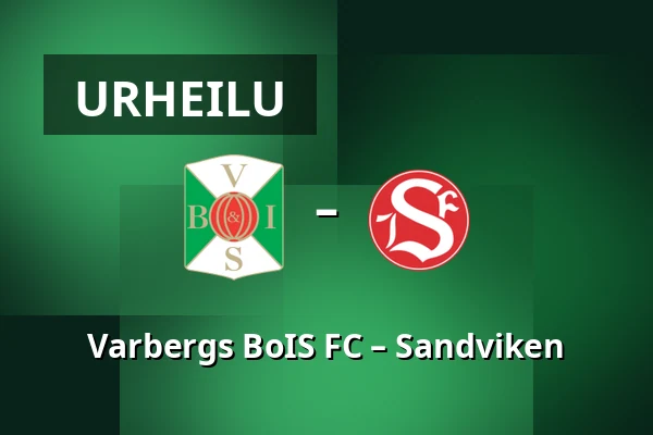 Varbergs BoIS FC – Sandviken