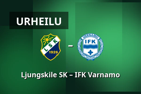 Ljungskile SK – IFK Varnamo — Uddevalla