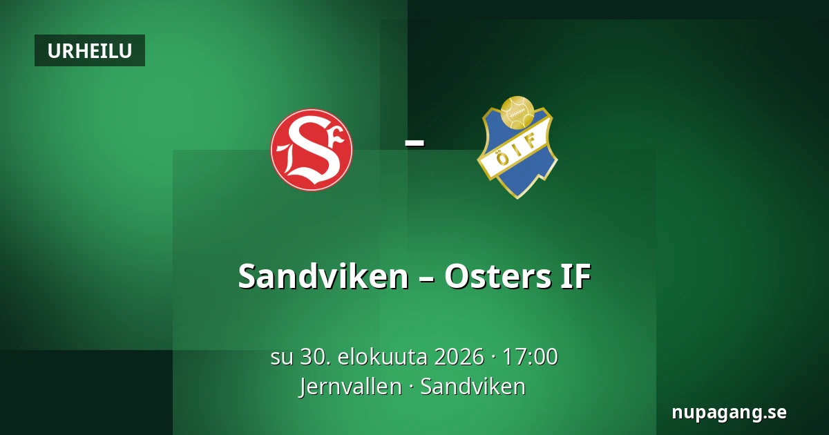 Sandviken – Osters IF — Jernvallen, Sandviken