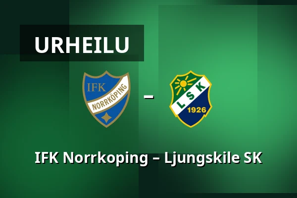 IFK Norrkoping – Ljungskile SK