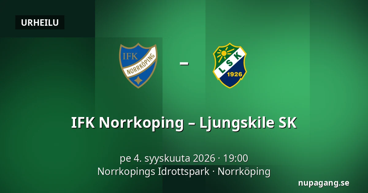 IFK Norrkoping – Ljungskile SK — Norrkopings Idrottspark, Norrköping