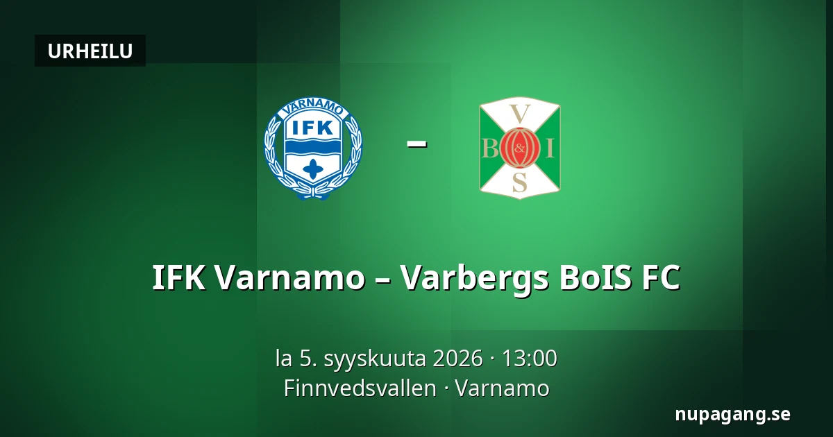 IFK Varnamo – Varbergs BoIS FC — Finnvedsvallen, Varnamo