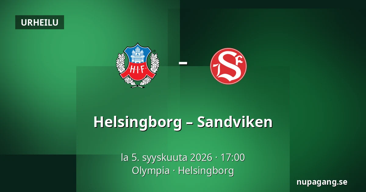 Helsingborg – Sandviken — Olympia, Helsingborg
