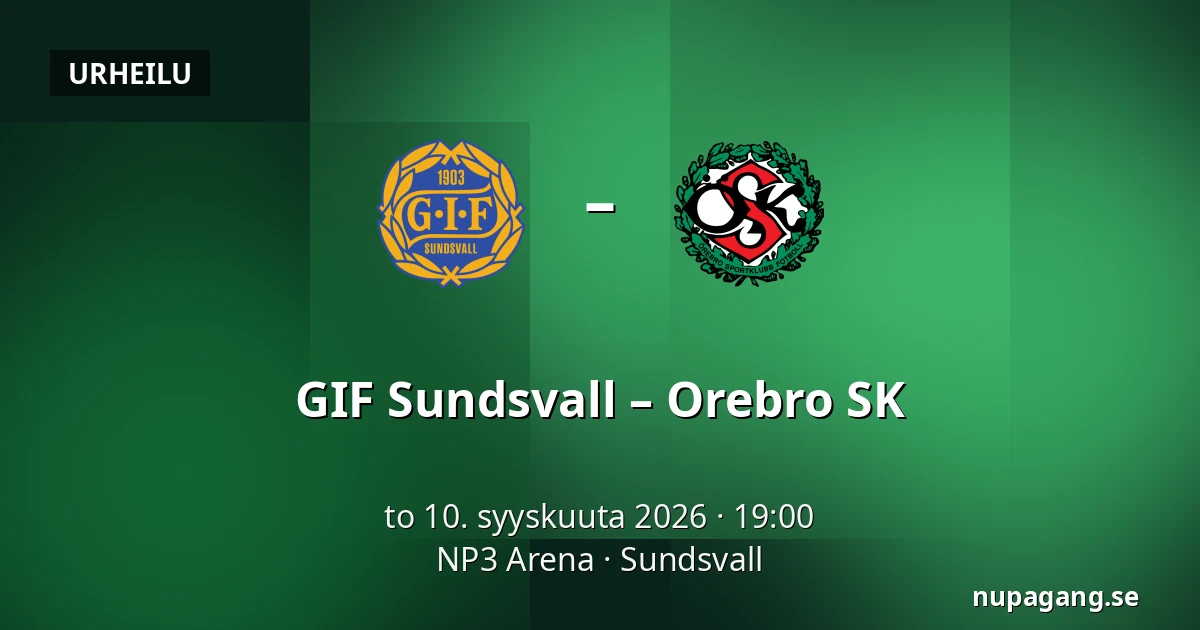 GIF Sundsvall – Orebro SK — NP3 Arena, Sundsvall